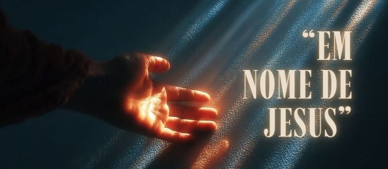 Capa do post: Em nome de Jesus